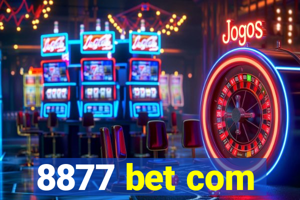 8877 bet com
